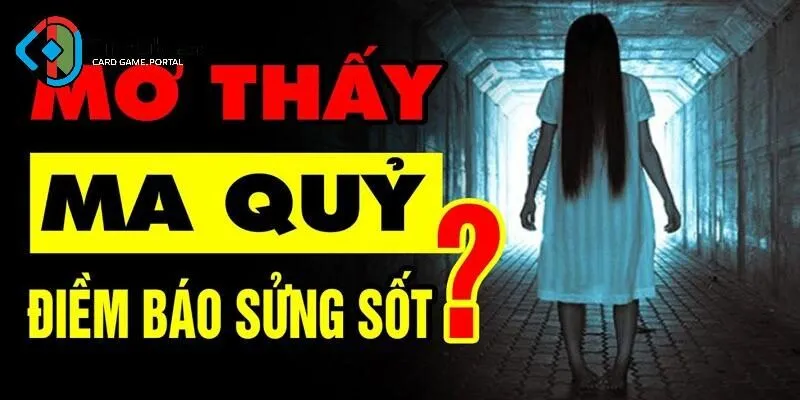 Chiêm bao hóa quỷ thể hiện vận rủi rất lớn