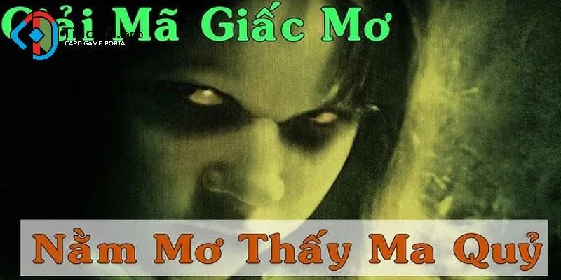 Giấc mơ thấy ma quỷ kinh dị nhất hiện nay