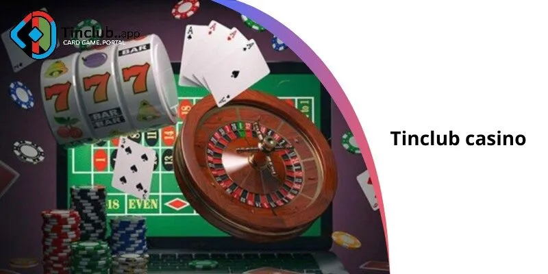 Tinclub casino